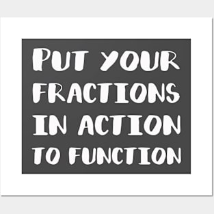 Put Your Fractions in Action to Function 2 Posters and Art